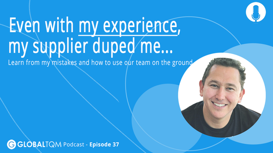 Even with my experience, my supplier duped me... [Podcast ep.037]