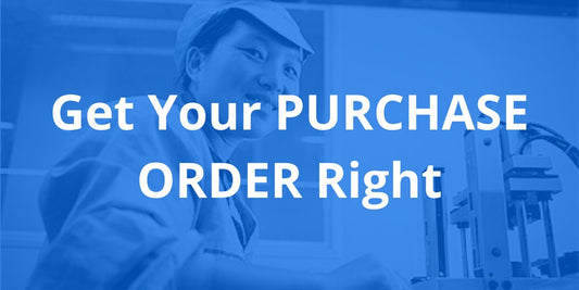 How to Get Your Purchase Order (Bill Of Materials) Right The First Time [Podcast Ep03]