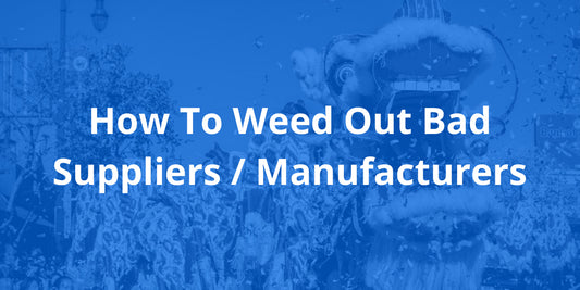 11 Questions To Weed Out Bad Suppliers [Podcast Ep05]