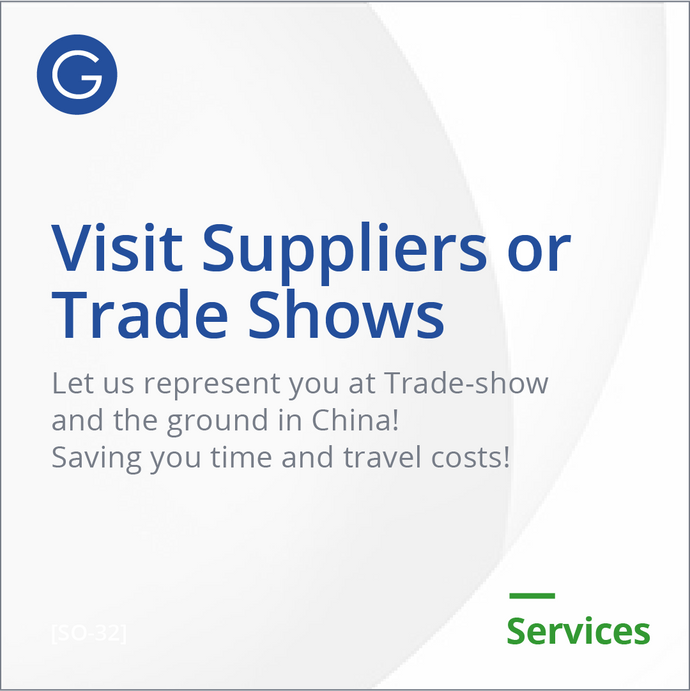 Visit Suppliers or TradeShows