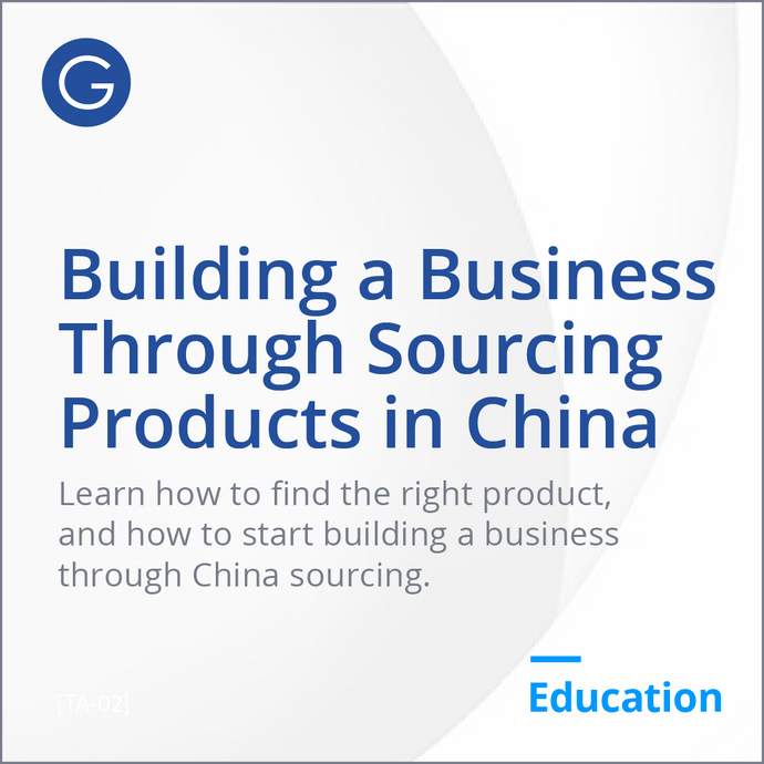 How to build a business through sourcing products from China?